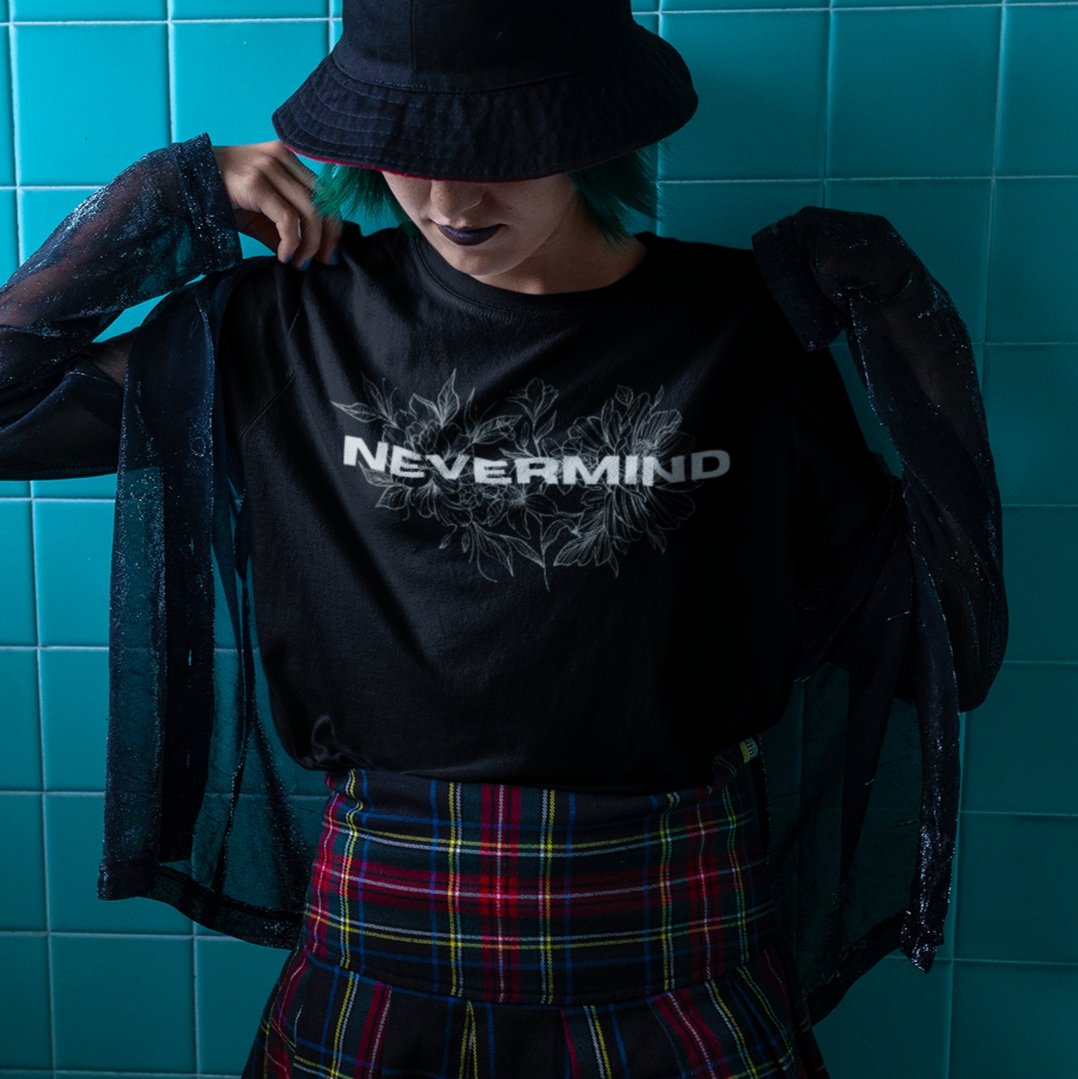 Nevermind T-shirt - Lost Minds Clothing